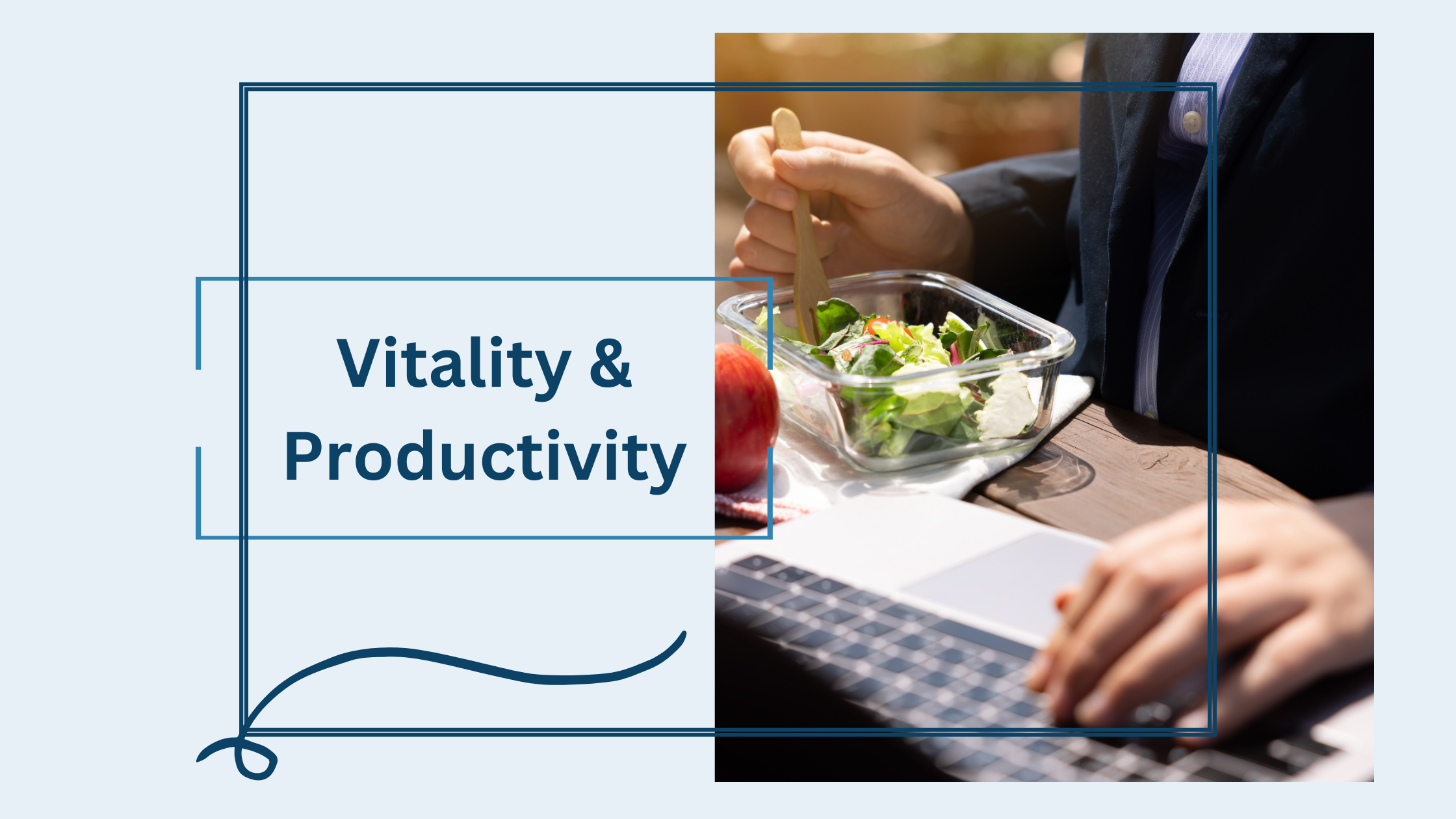 Eating for Vitality and Productivity